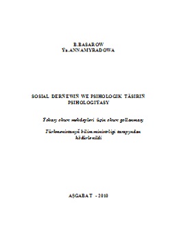 Sosial derňewiň we psihologik täsiriň psihologiýasy